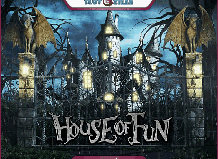 House of fun