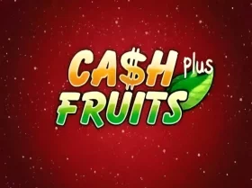 Cash Fruits Plus