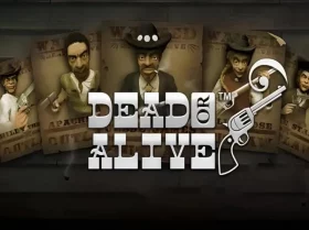 Dead or Alive