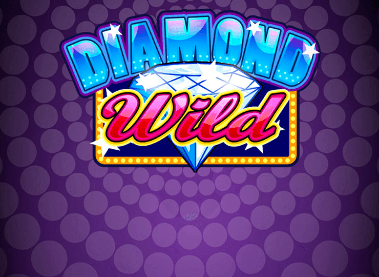 Diamond Wild